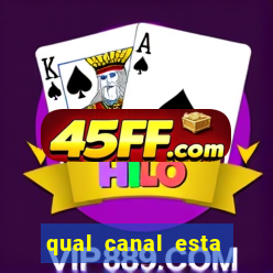 qual canal esta passando o jogo do barcelona